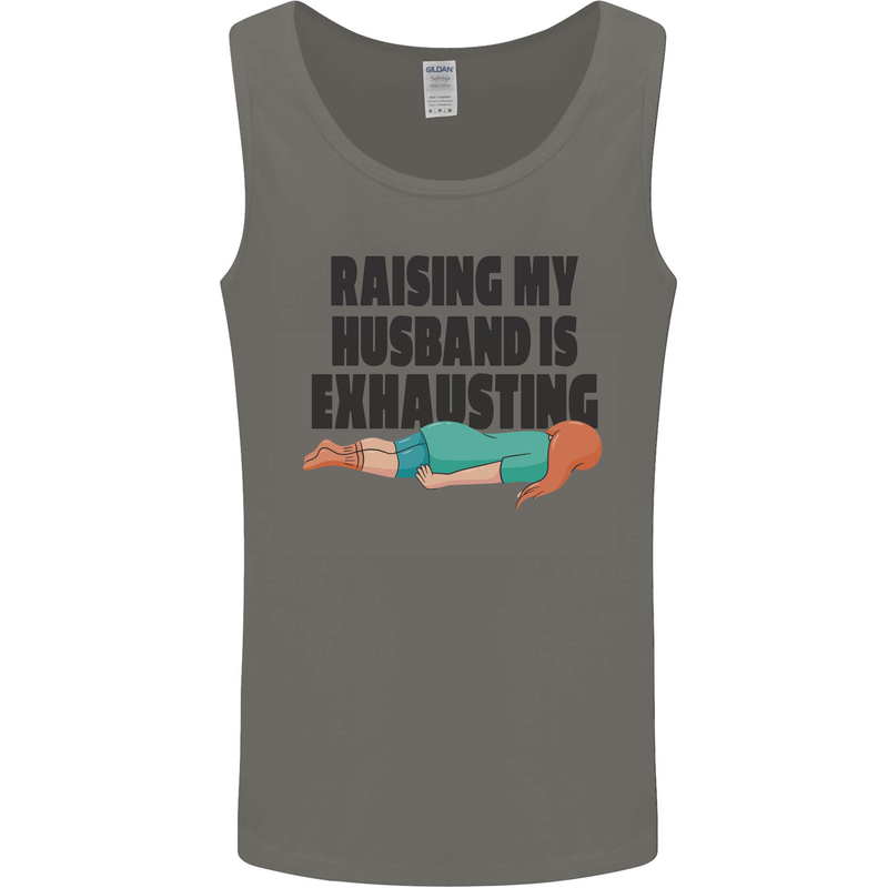 Raising My Husband Is Exhausting Mens Vest Tank Top Charcoal