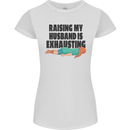 Raising My Husband Is Exhausting Womens Petite Cut T-Shirt White