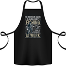 Rather a Bad Day Fishing Funny Fisherman Cotton Apron 100% Organic Black