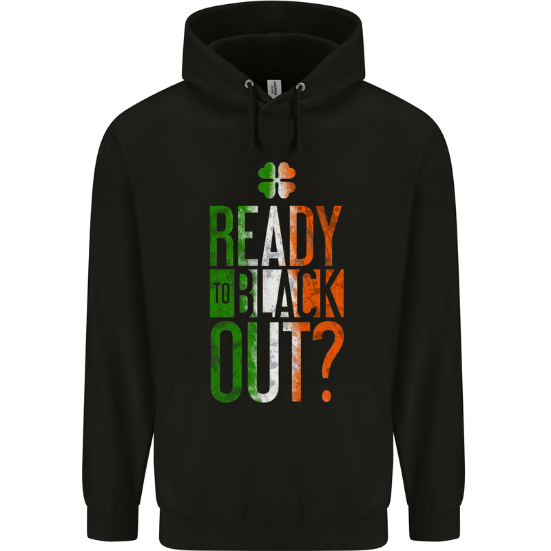 Ready to Black out St. Patrick's Day MMA Childrens Kids Hoodie Black