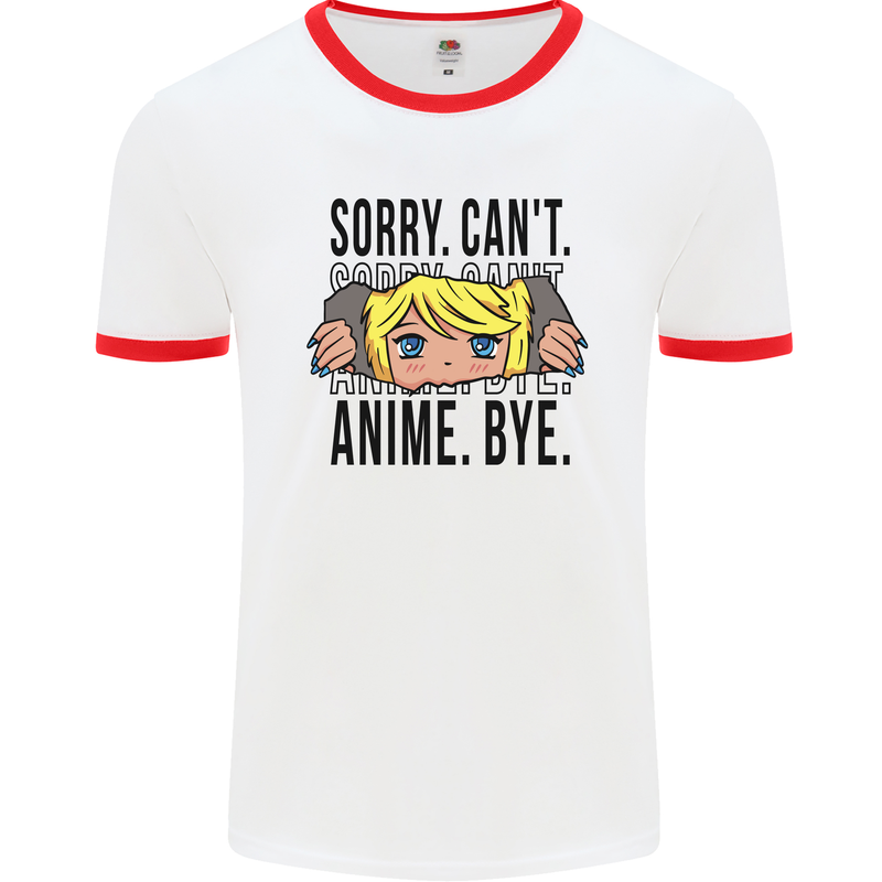 Sorry Can't Anime Bye Funny Anti-Social Mens White Ringer T-Shirt White/Red