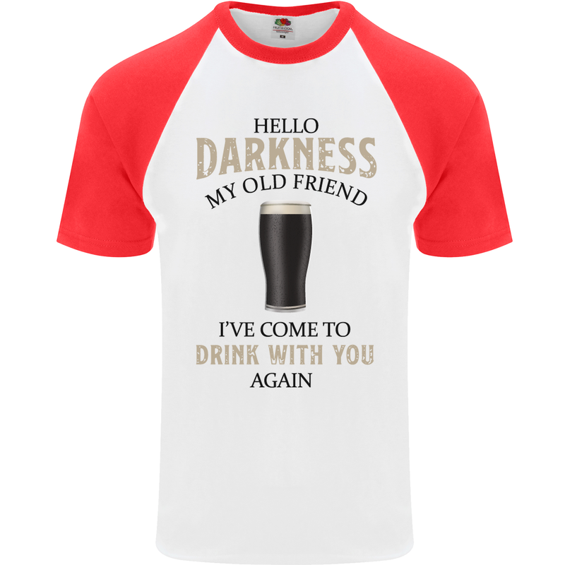 Hellow Darkness My Old Friend Funny Alcohol Mens S/S Baseball T-Shirt White/Red