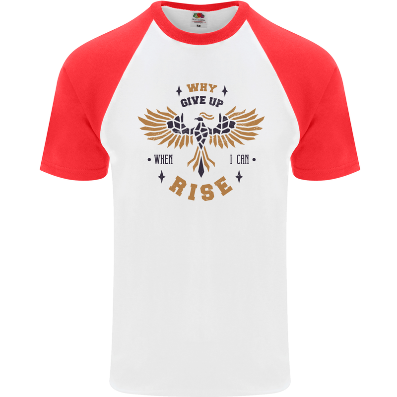 Rising Pheonix Motivational Message Quote Mens S/S Baseball T-Shirt White/Red