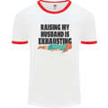 Raising My Husband Is Exhausting Mens White Ringer T-Shirt White/Red