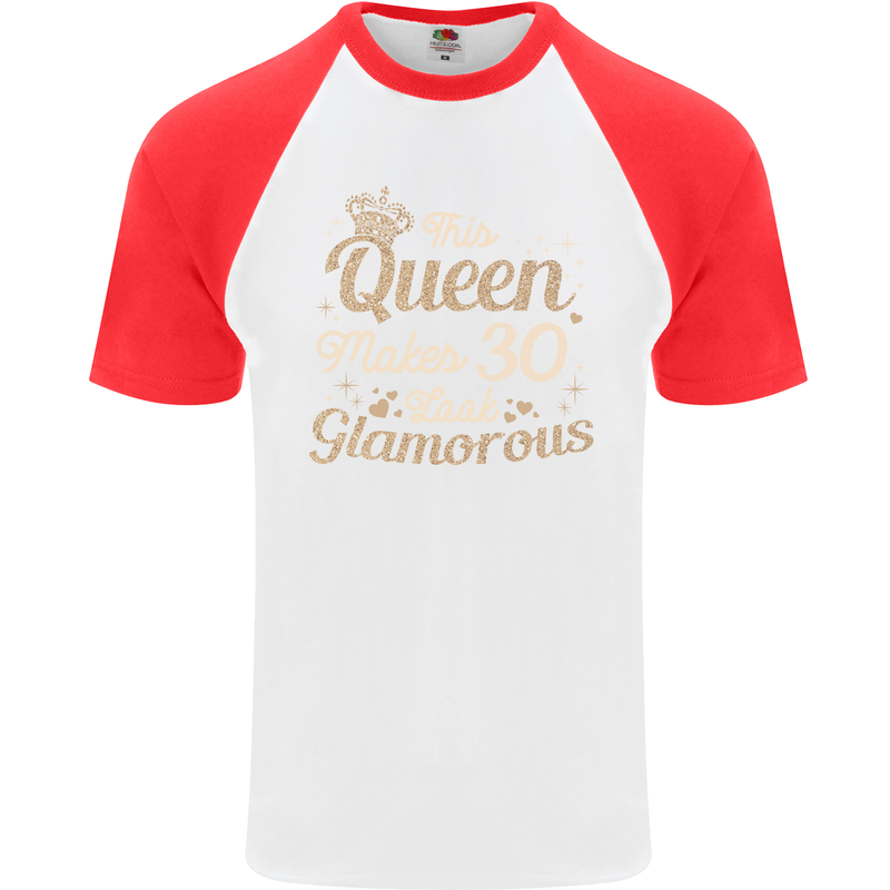 30th Birthday Queen Thirty Years Old 30 Mens S/S Baseball T-Shirt White/Red