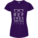 Referee Are You Fckng Blind Football Funny Womens Petite Cut T-Shirt Purple