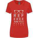 Referee Are You Fckng Blind Football Funny Womens Wider Cut T-Shirt Red