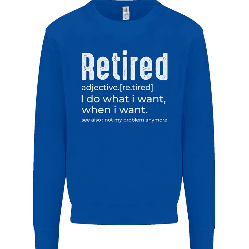 Retired Definition Funny Retirement Mens Sweatshirt Jumper Royal Blue