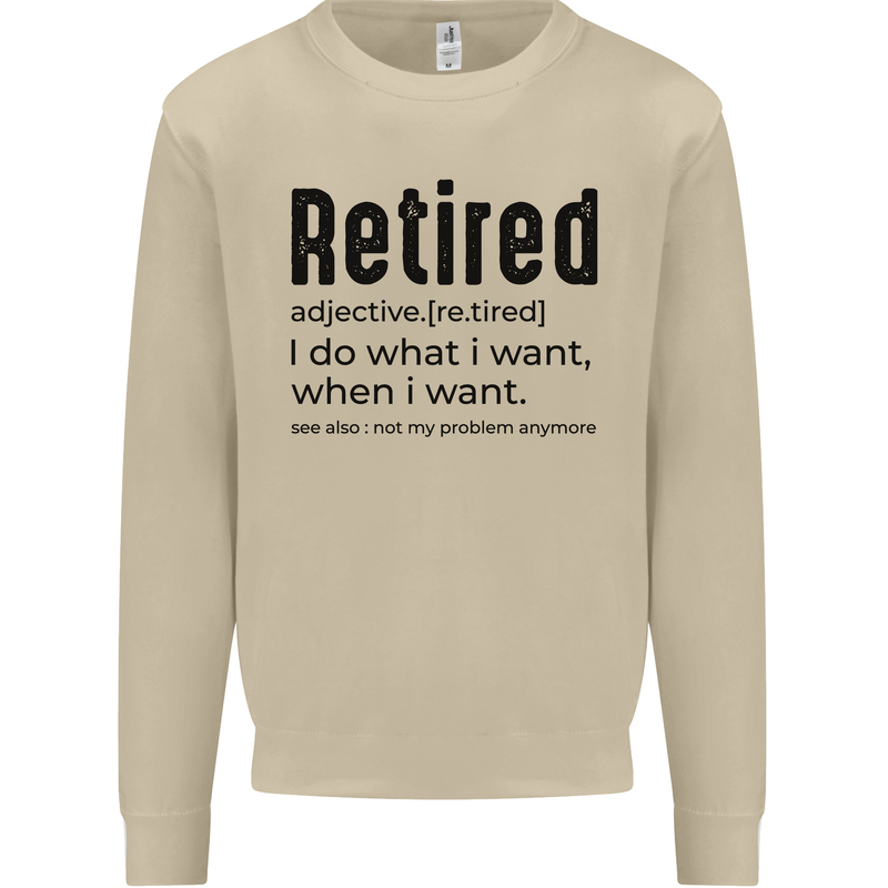 Retired Definition Funny Retirement Mens Sweatshirt Jumper Sand