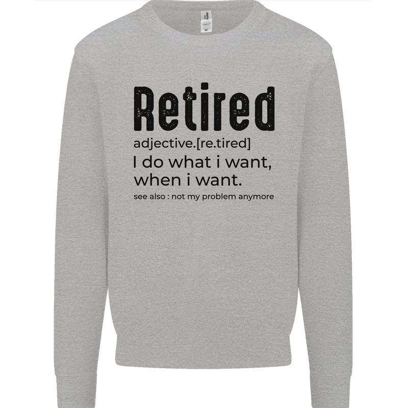 Retired Definition Funny Retirement Mens Sweatshirt Jumper Sports Grey