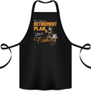 Retirement Plan Fishing Funny Fisherman Cotton Apron 100% Organic Black