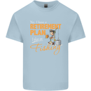 Retirement Plan Fishing Funny Fisherman Mens Cotton T-Shirt Tee Top Light Blue