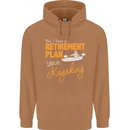 Retirement Plan I Plan on Kayaking Kayak Mens 80% Cotton Hoodie Caramel Latte