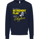 Retirement Plan I Plan to Skydive Skydiving Mens Sweatshirt Jumper Navy Blue