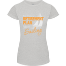 Retirement Plan Sailing Sailor Boat Funny Womens Petite Cut T-Shirt Sports Grey
