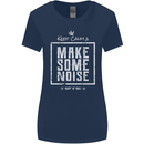 Rock n Roll Keep Calm & Make Some Noise Womens Wider Cut T-Shirt Navy Blue