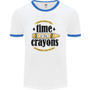 The Time or Crayons Funny Sarcastic Slogan Mens White Ringer T-Shirt White/Royal Blue