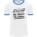 My Sister is Older 30th 40th 50th Birthday Mens White Ringer T-Shirt White/Royal Blue
