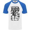 Judo Strength and Courage Martial Arts MMA Mens S/S Baseball T-Shirt White/Royal Blue