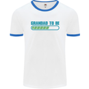 Grandad to Be Newborn Baby Grandparent Mens White Ringer T-Shirt White/Royal Blue