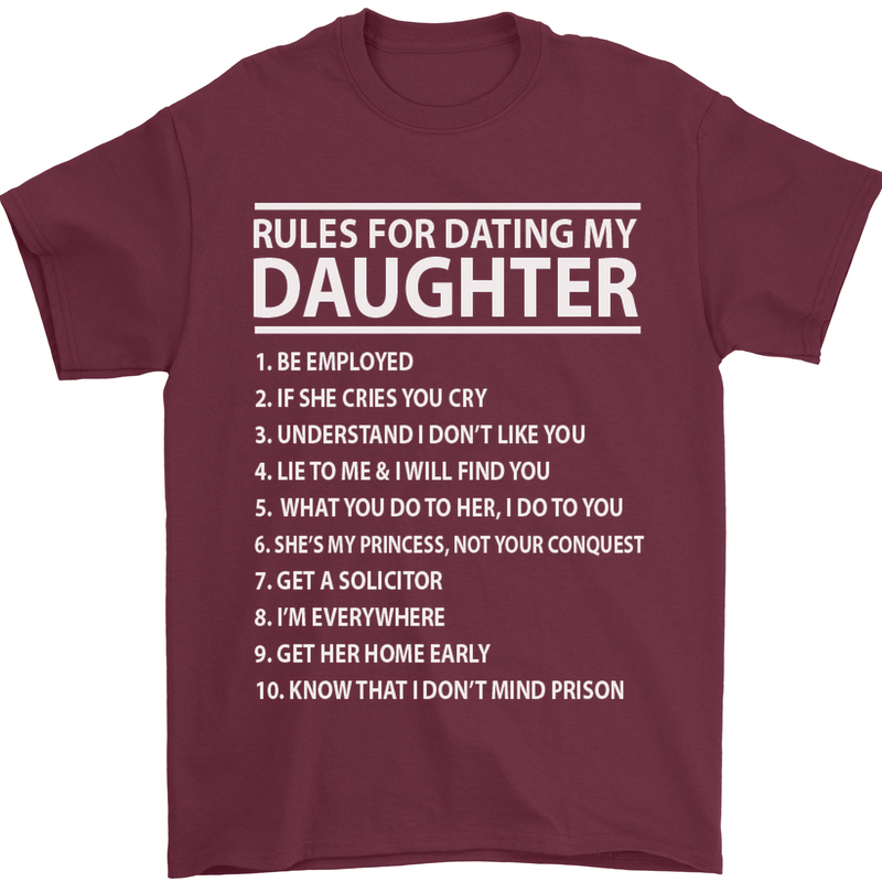 Rules for Dating My Daughter Father's Day Mens T-Shirt Cotton Gildan Maroon