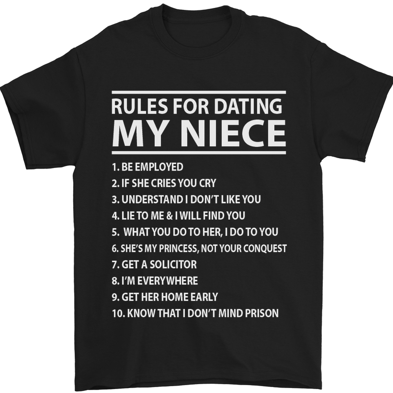 Rules for Dating My Niece Uncle's Day Funny Mens T-Shirt Cotton Gildan Black