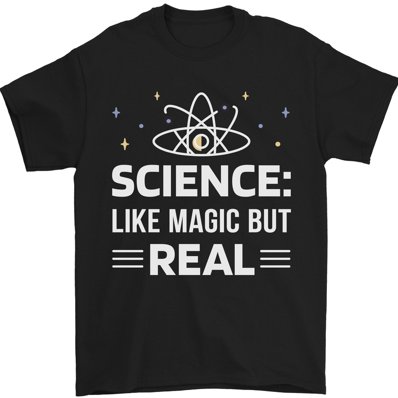 Science Like Magic But Real Funny Nerd Geek Mens T-Shirt 100% Cotton Black