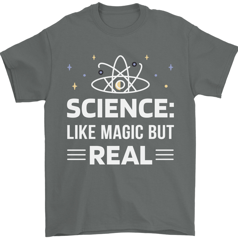 Science Like Magic But Real Funny Nerd Geek Mens T-Shirt 100% Cotton Charcoal