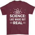 Science Like Magic But Real Funny Nerd Geek Mens T-Shirt 100% Cotton Maroon