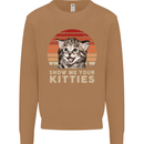 Show Me Your Kitties Funny Cat Kitten Mens Sweatshirt Jumper Caramel Latte