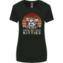 Show Me Your Kitties Funny Cat Kitten Womens Wider Cut T-Shirt Black