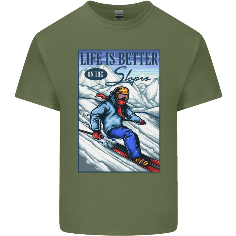 Skiing Life Better on the Slopes Ski Skiier Mens Cotton T-Shirt Tee Top Military Green
