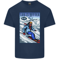 Skiing Life Better on the Slopes Ski Skiier Mens Cotton T-Shirt Tee Top Navy Blue