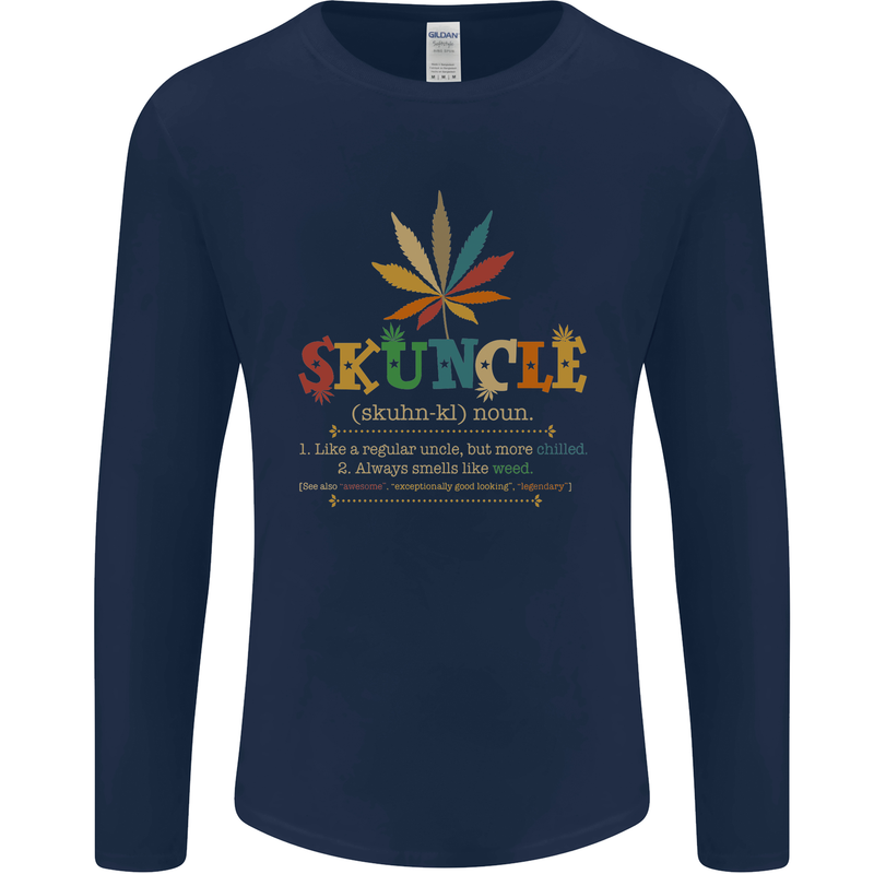 Skuncle Uncle That Smokes Weed Funny Drugs Mens Long Sleeve T-Shirt Navy Blue