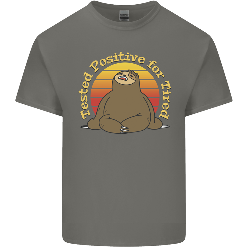 Sloth Tested Positive For Tired Funny Lazy Mens Cotton T-Shirt Tee Top Charcoal