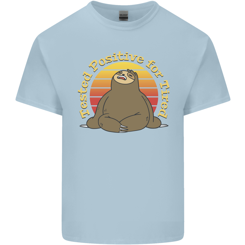 Sloth Tested Positive For Tired Funny Lazy Mens Cotton T-Shirt Tee Top Light Blue