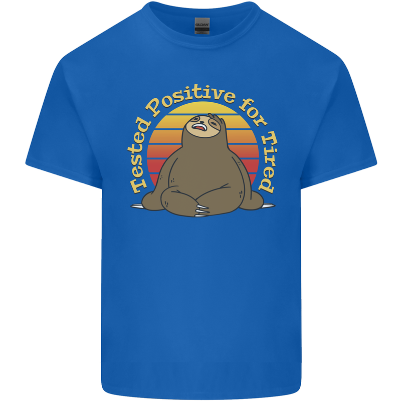 Sloth Tested Positive For Tired Funny Lazy Mens Cotton T-Shirt Tee Top Royal Blue