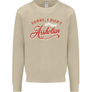 Sorry, I Don't Speak Assholian Funny Slogan Mens Sweatshirt Jumper Sand