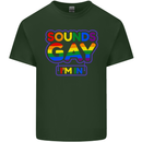 Sounds Gay I'm in Funny LGBT Mens Cotton T-Shirt Tee Top Forest Green