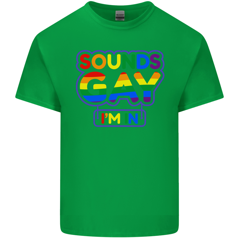 Sounds Gay I'm in Funny LGBT Mens Cotton T-Shirt Tee Top Irish Green