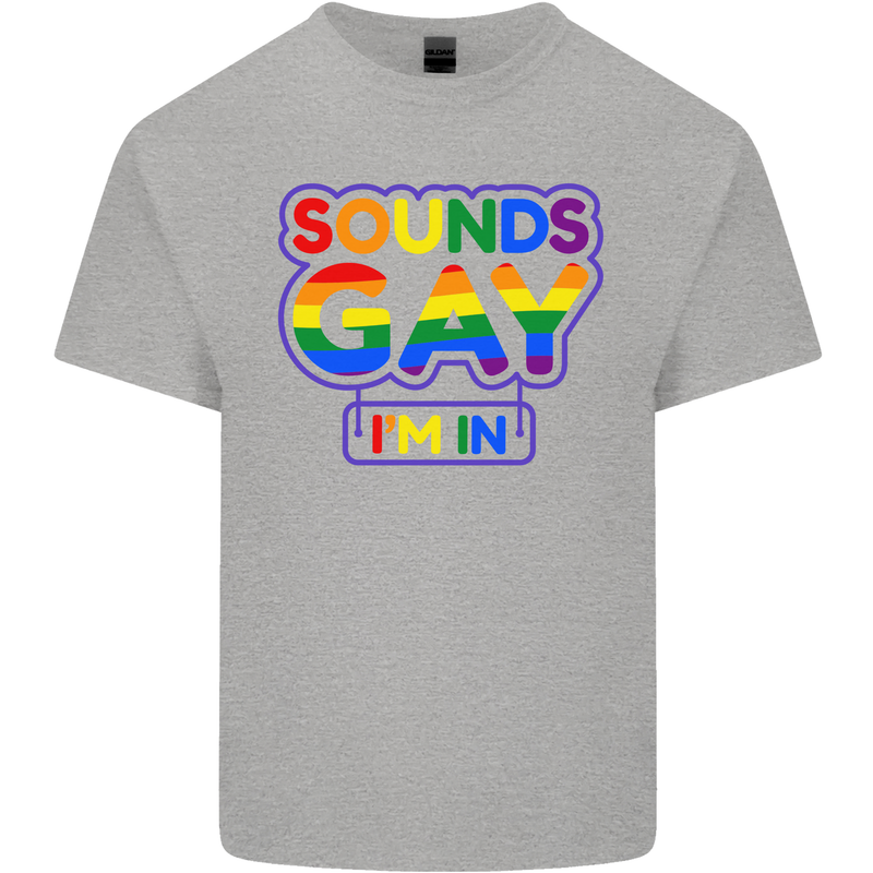 Sounds Gay I'm in Funny LGBT Mens Cotton T-Shirt Tee Top Sports Grey