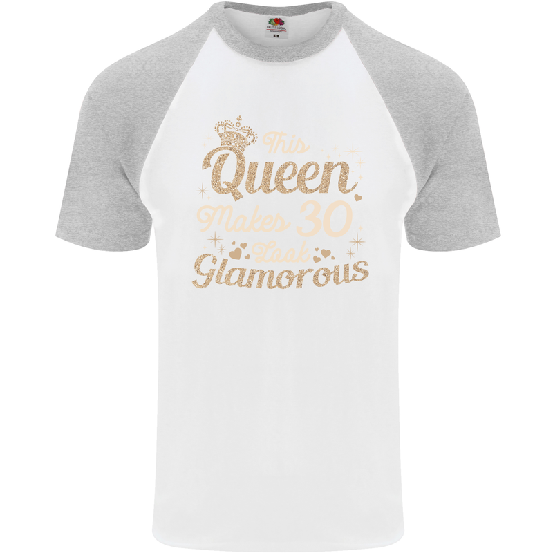 30th Birthday Queen Thirty Years Old 30 Mens S/S Baseball T-Shirt White/Sports Grey