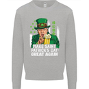 St Patricks Day Great Again Donald Trump Kids Sweatshirt Jumper Sports Grey