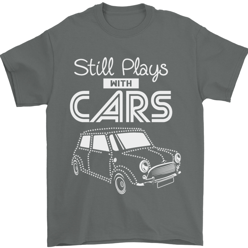 Still Plays with Cars Classic Enthusiast Mens T-Shirt Cotton Gildan Charcoal