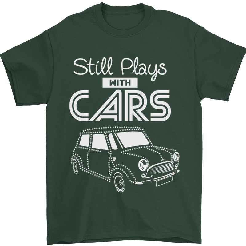 Still Plays with Cars Classic Enthusiast Mens T-Shirt Cotton Gildan Forest Green