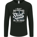 Street Photographer Photography Funny Mens Long Sleeve T-Shirt Black