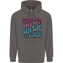 Super Mum Wife Teacher Mens 80% Cotton Hoodie Charcoal
