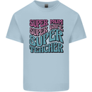 Super Mum Wife Teacher Mens Cotton T-Shirt Tee Top Light Blue