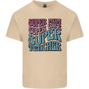 Super Mum Wife Teacher Mens Cotton T-Shirt Tee Top Sand