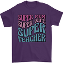 Super Mum Wife Teacher Mens T-Shirt 100% Cotton Purple